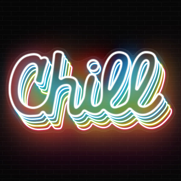 Chill Neon Sign For Home Decor