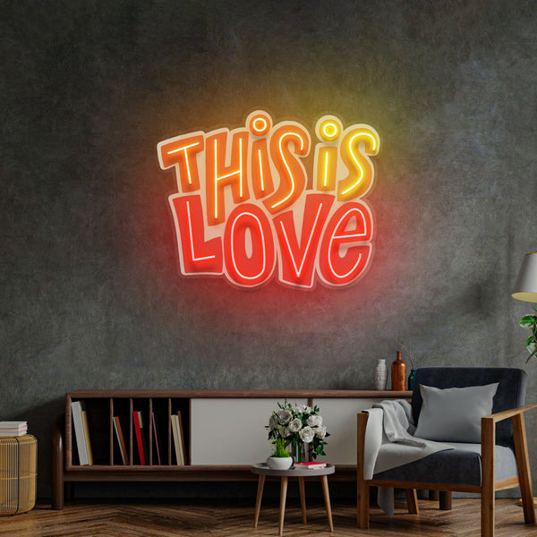 This Is Love LED Neon Sign Light Pop Art